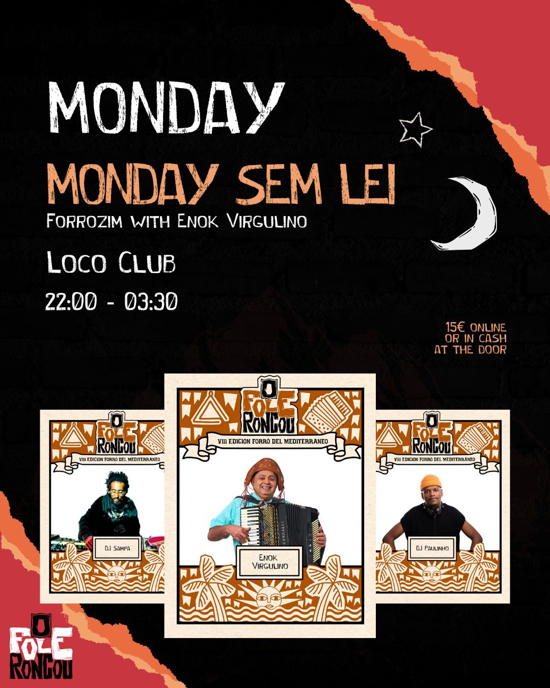 Monday sem lei / OFR25